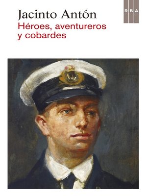 cover image of Héroes, aventureros y cobardes